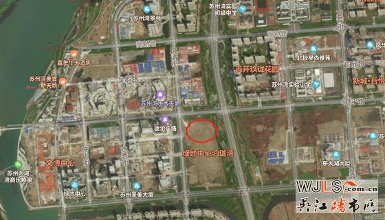 綠地底價(jià)競得吳江13號(hào)商住地塊  總價(jià)122274萬元